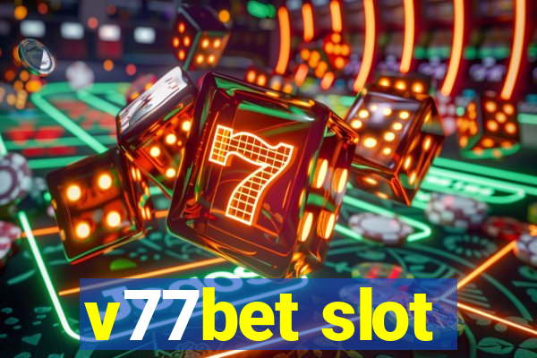 v77bet slot